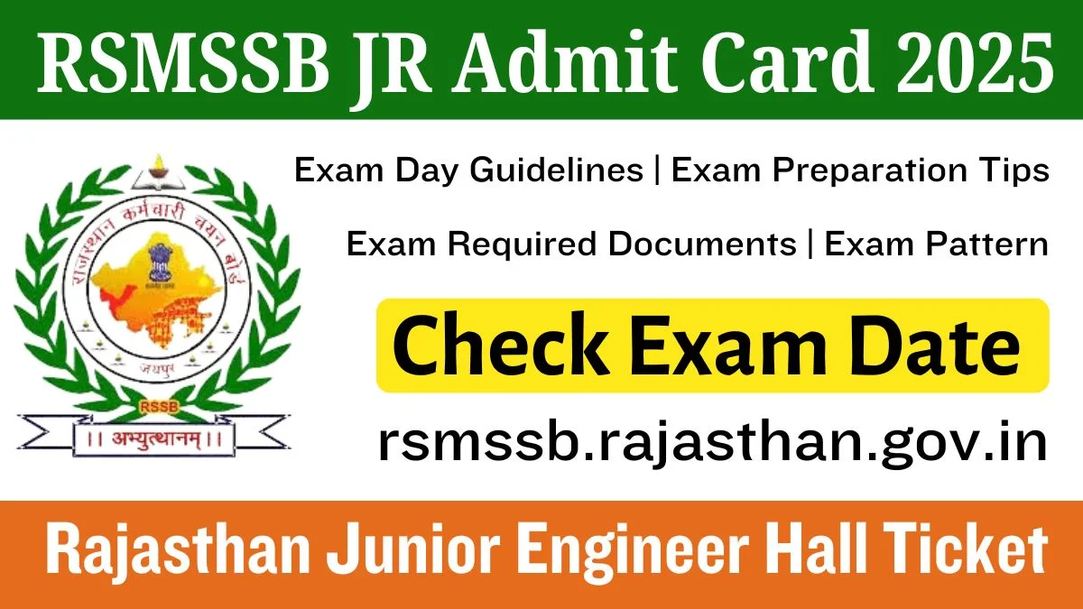 RSMSSB JE Admit Card 2025 Link Exam City, Hall Ticket Download