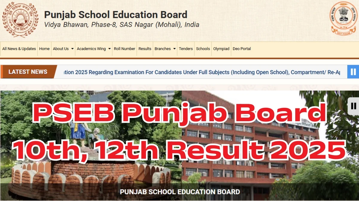 PSEB Result 2025 Release: Punjab Board 10th, 12th Result Direct Link