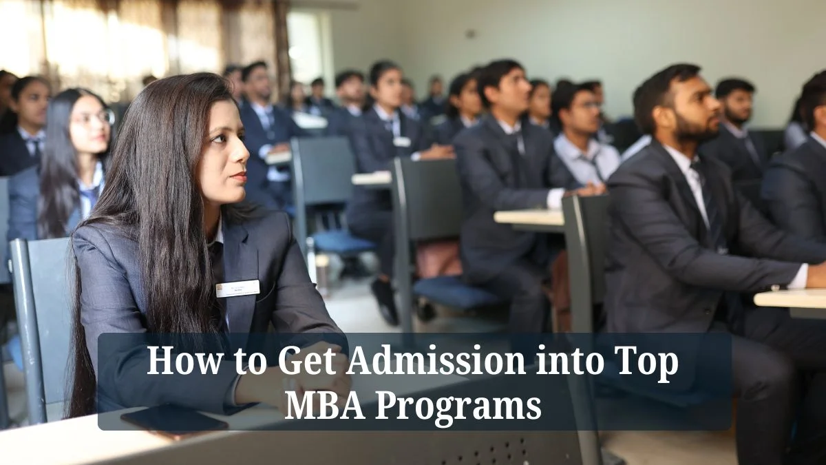 How to Get Admission into Top MBA Programs in the USA 1 How to Get Admission into Top MBA Programs in the USA