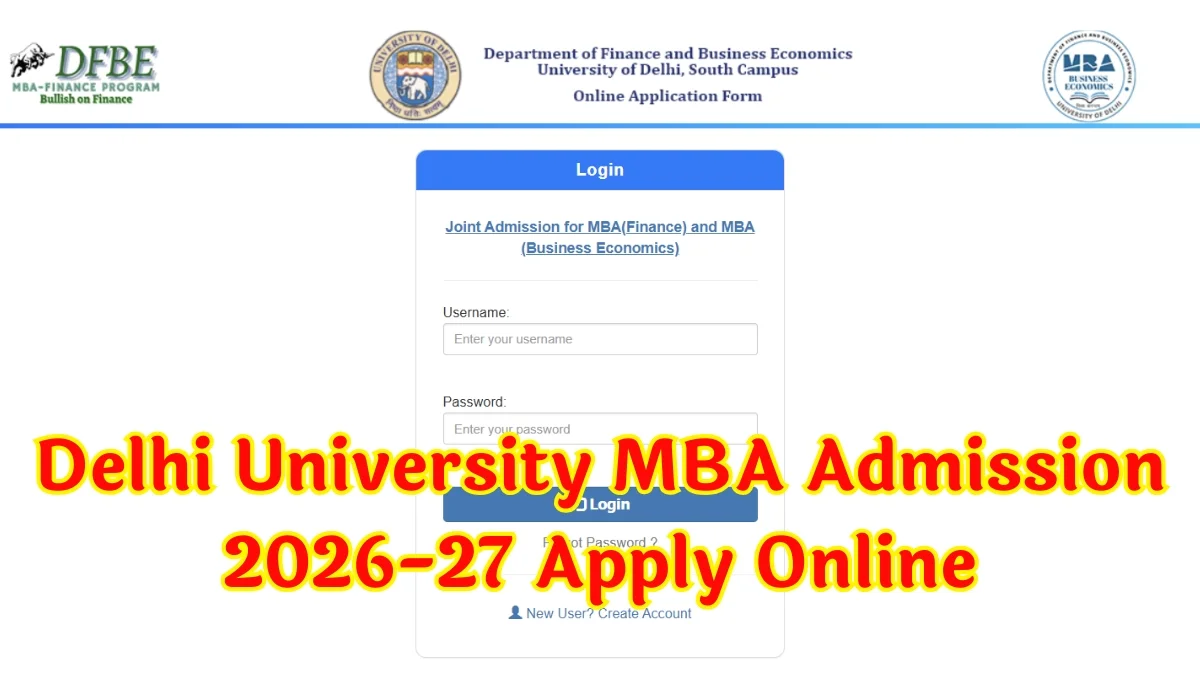 Delhi University MBA Admission 2026: Online Application for Business Economics and Finance Programs